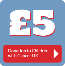 Children with Cancer UK Donation £5
